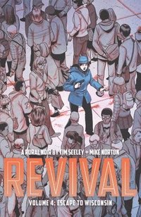 bokomslag Revival Volume 4: Escape to Wisconsin