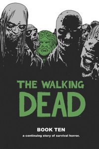 bokomslag The Walking Dead Book 10