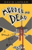 bokomslag Murder Me Dead