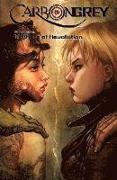 Paul Gardner, Hoang Nguyen - Carbon Grey Volume 3: Mothers of the Revolution, Häftad