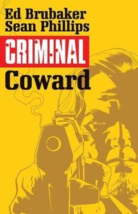 bokomslag Criminal Volume 1: Coward