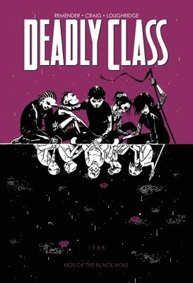 bokomslag Deadly Class Volume 2: Kids of the Black Hole