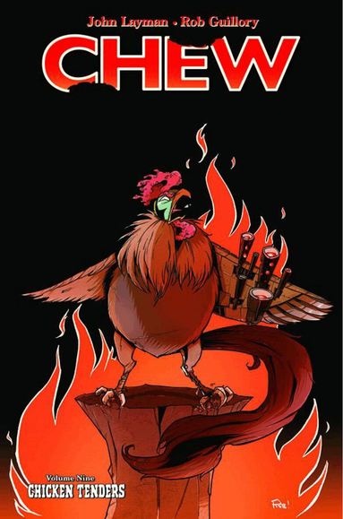 John Layman - Chew Volume 9: Chicken Tenders, Häftad
