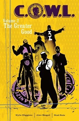 bokomslag C.O.W.L. Volume 2: The Greater Good: A Massive-Verse Book