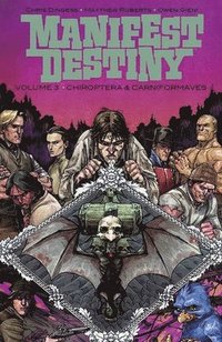 bokomslag Manifest Destiny Volume 3: Chiroptera & Carniformaves
