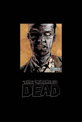 The Walking Dead Omnibus Volume 6 1