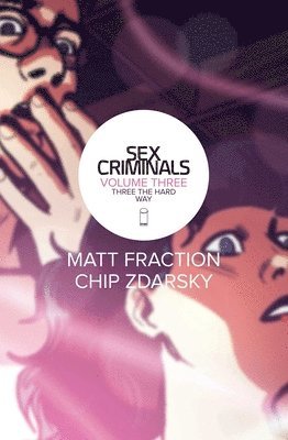 bokomslag Sex Criminals Volume 3: Three the Hard Way