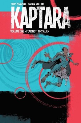 Chip Zdarsky - Kaptara Volume 1: Fear Not, Tiny Alien, Häftad