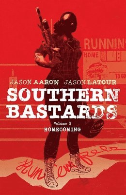 Southern Bastards Volume 3: Homecoming 1