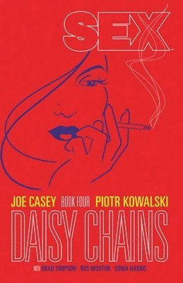 bokomslag Sex Volume 4: Daisy Chains