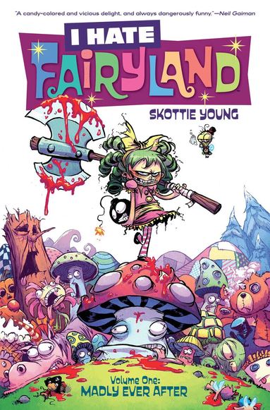 Skottie Young - I Hate Fairyland Volume 1: Madly Ever After, Häftad