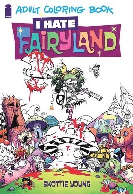 I Hate Fairyland Adult Coloring Book 1