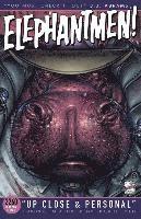 Elephantmen 2260 Book 5: Up Close and Personal 1