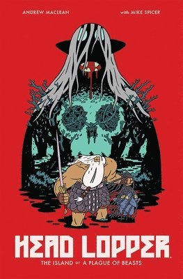 Head Lopper Volume 1: The Island or a Plague of Beasts 1