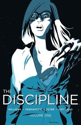 Peter Milligan - The Discipline Volume 1, Häftad