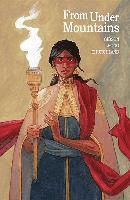 Claire Gibson, Marian Churchland - From Under Mountains, Häftad