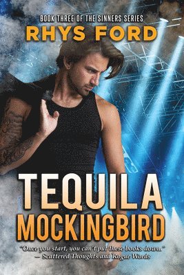 Rhys Ford - Tequila Mockingbird, Häftad