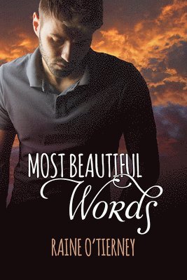 Raine O'Tierney - Most Beautiful Words, Häftad