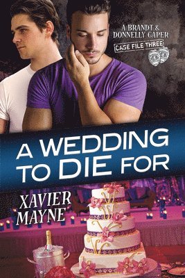 Xavier Mayne - Wedding to Die For, Häftad