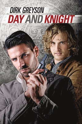 Dirk Greyson - Day and Knight, Häftad