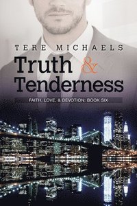bokomslag Truth & Tenderness Volume 6