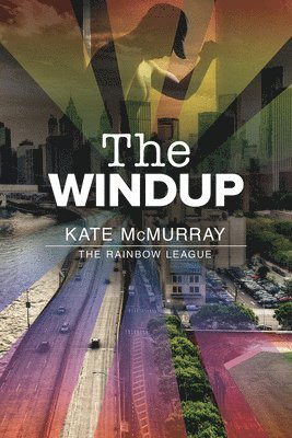 Kate McMurray - Windup Volume 1, Häftad