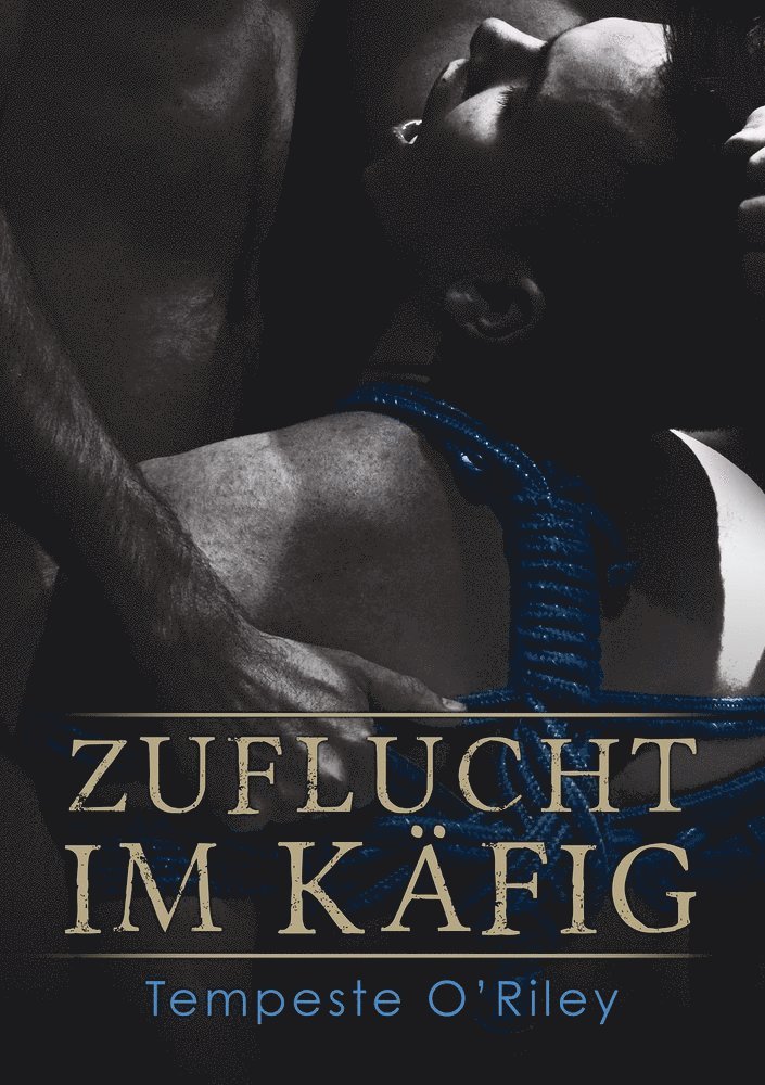 Tempeste O'Riley, Feliz Faber - Zuflucht im Kfig (Translation), Häftad