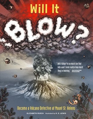 Elizabeth Rusch - Will It Blow?, Häftad