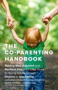 bokomslag The Co-Parenting Handbook