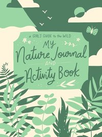 bokomslag My Nature Journal and Activity Book