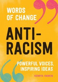 bokomslag Anti-Racism (Words of Change Series)