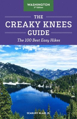 bokomslag The Creaky Knees Guide Washington, 3rd Edition