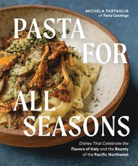 bokomslag Pasta for All Seasons