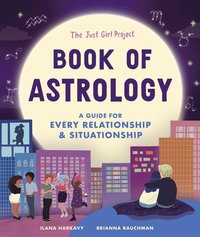 bokomslag The Just Girl Project Book of Astrology