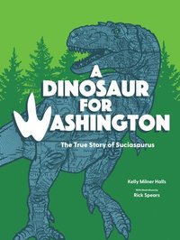 bokomslag A Dinosaur for Washington