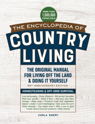 bokomslag The Encyclopedia of Country Living, 50th Anniversary Edition