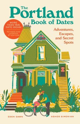 bokomslag Portland Book of Dates 2nd Edition: Adventures, Escapes, and Secret Spots