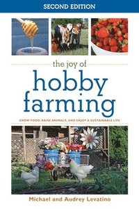 bokomslag Joy of Hobby Farming