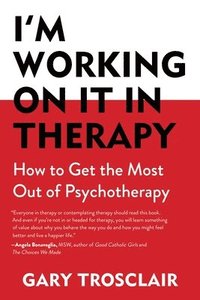 bokomslag I'm Working On It in Therapy