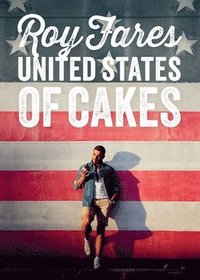 bokomslag United States of Cakes