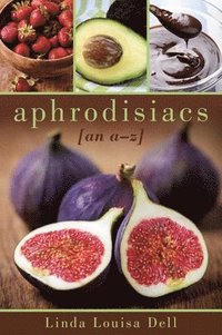 bokomslag Aphrodisiacs