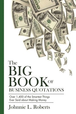 bokomslag The Big Book of Business Quotations