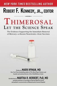 bokomslag Thimerosal: Let the Science Speak