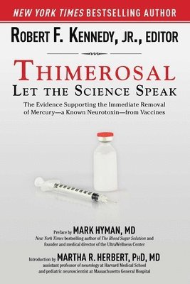 bokomslag Thimerosal: Let the Science Speak