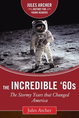 The Incredible '60s 1