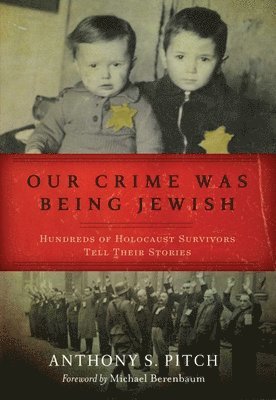 bokomslag Our Crime Was Being Jewish