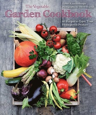 bokomslag The Vegetable Garden Cookbook