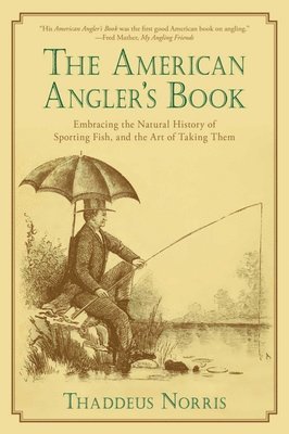 The American Angler's Book 1