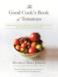 bokomslag Good Cook's Book of Tomatoes