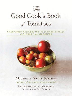 bokomslag The Good Cook's Book of Tomatoes